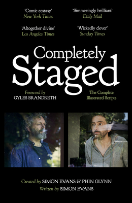 Completely Staged: The Complete Illustrated Scripts By Simon Evans, Phin Glynn Cover Image
