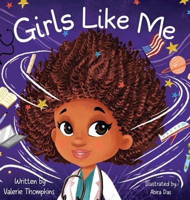 Girls Like Me By Valerie Thompkins, Abira Das (Illustrator) Cover Image