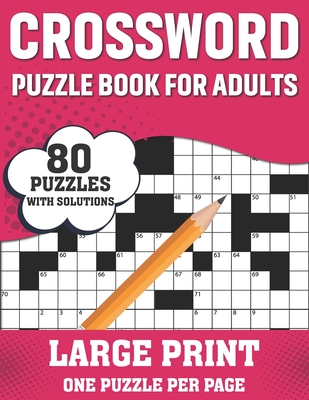 crossword puzzle book for adults fun puzzle crossword book with solutions containing 80 large print easy to hard enjoying puzzles for seniors adults paperback bookshop west portal