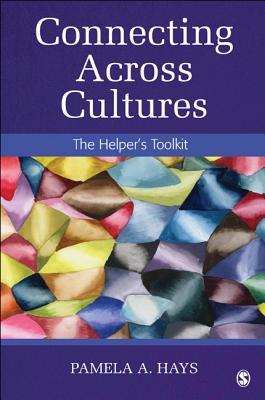 Connecting Across Cultures: The Helper′s Toolkit