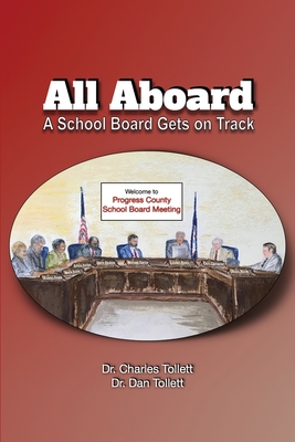 All Aboard: A School Board Gets on Track