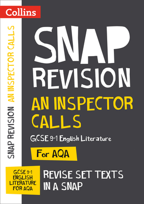 Collins Snap Revision Text Guides – An Inspector Calls: AQA GCSE English Literature Cover Image
