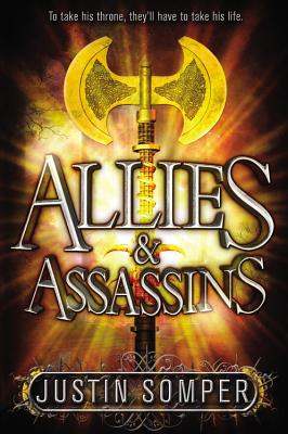 Allies & Assassins By Justin Somper Cover Image