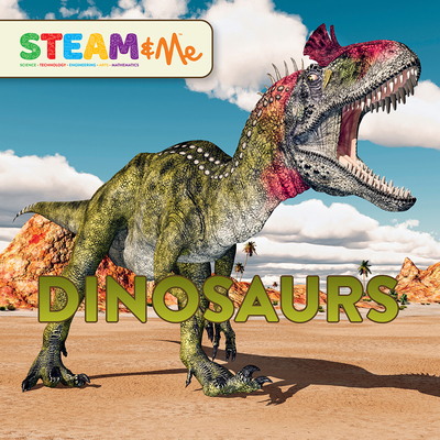 Dinosaurs (Steam & Me)