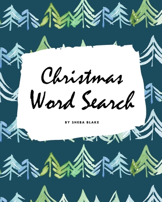 Christmas Word Search Puzzle Book - Easy Level (8x10 Puzzle Book / Activity Book) By Sheba Blake Cover Image
