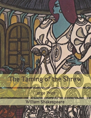 The Taming of the Shrew