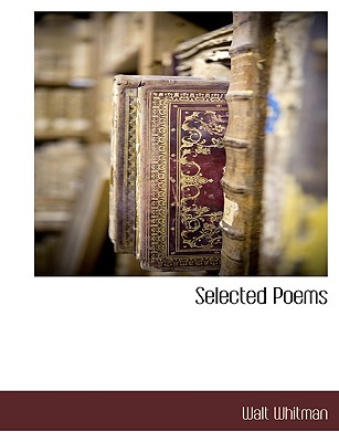 Selected Poems By Former Owner Whitman, Walt Cover Image