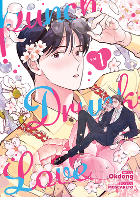 Punch Drunk Love Vol. 1 By MOSCARETO, Okdong (Illustrator) Cover Image