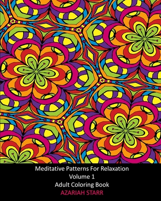 Pattern Coloring Books for Adults Relaxation: New Edition