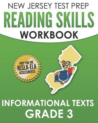 NEW JERSEY TEST PREP Reading Skills Workbook Informational Texts Grade 3: Preparation for the NJSLA-ELA Cover Image
