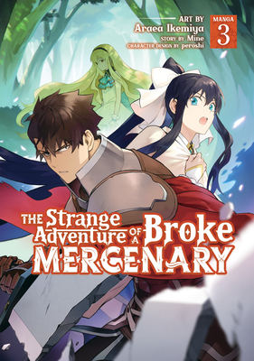 The Strange Adventure of a Broke Mercenary (Manga) Vol. 3 Cover Image