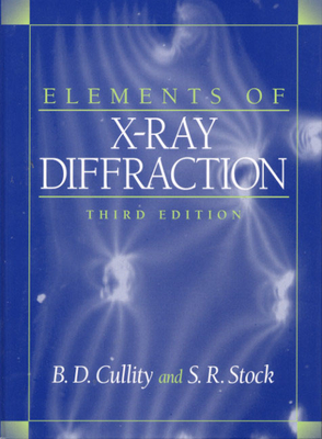 Elements of X-Ray Diffraction By B. D. Cullity Cover Image