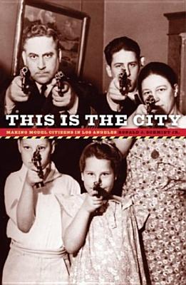 This Is The City: Making Model Citizens In Los Angeles Cover Image