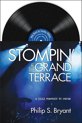 Stompin' at the Grand Terrace: A Jazz Memoir in Verse [With CD (Audio)]