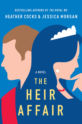 The Heir Affair (The Royal We #2)