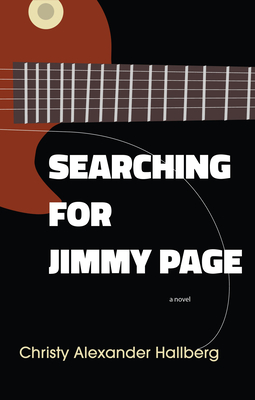 Searching for Jimmy Page By Christy Alexander Hallberg Cover Image