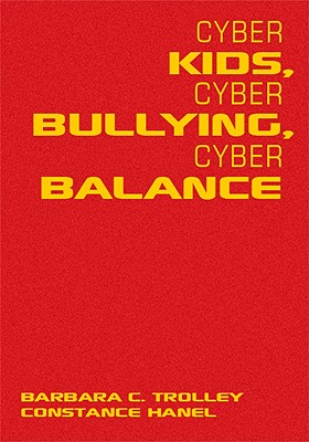 Cyber Kids, Cyber Bullying, Cyber Balance Cover Image