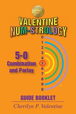 Valentine Num-Strology: 5-0 Combination and Parlay Guide Booklet Cover Image