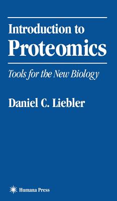 Introduction to Proteomics: Tools for the New Biology Cover Image
