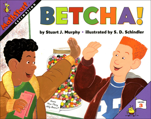 Betcha!: Estimating (Mathstart: Level 3 (Prebound)) Cover Image