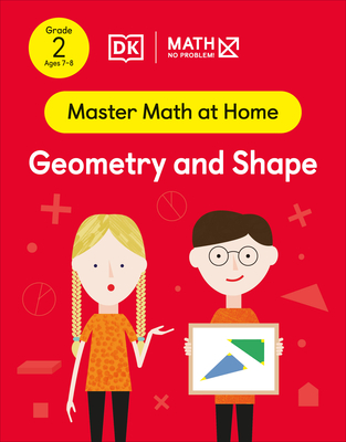 Math - No Problem! Geometry and Shape, Grade 2 Ages 7-8 (Master Math at Home)