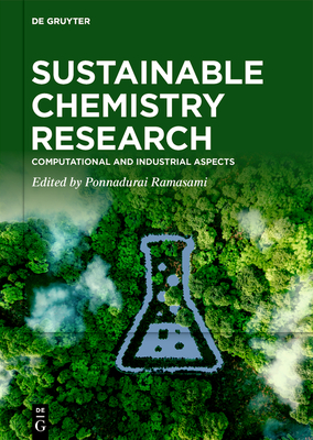 Sustainable Chemistry Research: Computational and Industrial Aspects Cover Image