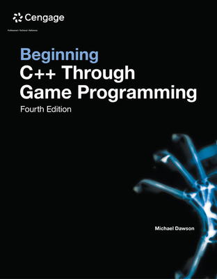 Beginning C++ Through Game Programming By Michael Dawson Cover Image