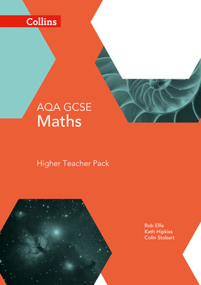 Collins GCSE Maths — AQA GCSE Maths Higher Teacher Pack Cover Image
