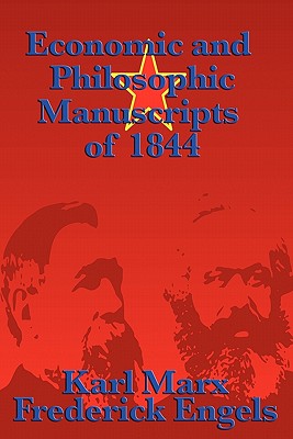 Economic and Philosophic Manuscripts of 1844 Cover Image