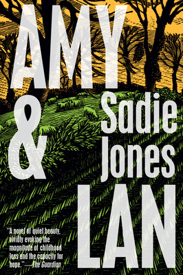 Amy & Lan: A Novel By Sadie Jones Cover Image
