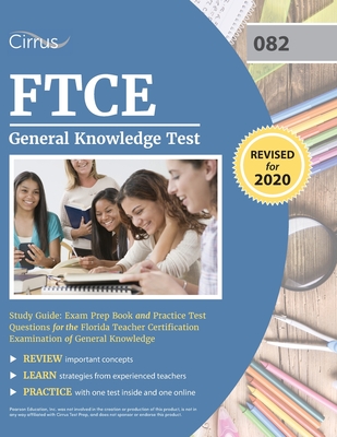 FTCE General Knowledge Test Study Guide: Exam Prep Book and Practice Test Questions for the Florida Teacher Certification Examination of General Knowl Cover Image