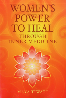 Women's Power to Heal: Through Inner Medicine Cover Image