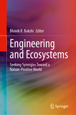 Engineering and Ecosystems: Seeking Synergies Toward a Nature-Positive World Cover Image