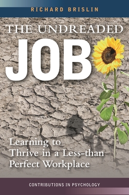 The Undreaded Job: Learning to Thrive in a Less-than-Perfect Workplace (International Contributions in Psychology) Cover Image