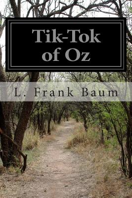 Tik-Tok of Oz By L. Frank Baum Cover Image