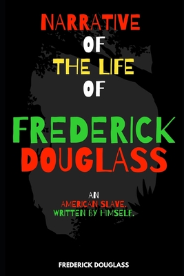 Narrative of the life of Frederick Douglass (Illustrated) (Classic #14) Cover Image