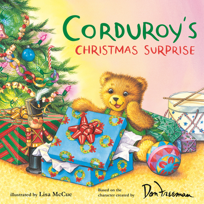 Corduroy's Christmas Surprise By Don Freeman, Lisa McCue (Illustrator) Cover Image