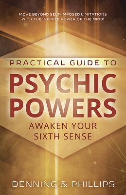 Practical Guide to Psychic Powers: Awaken Your Sixth Sense Cover Image