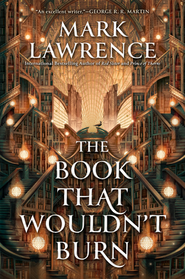 The Book That Wouldn't Burn (The Library Trilogy #1)