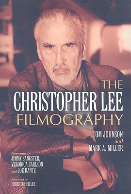 The Christopher Lee Filmography: All Theatrical Releases, 1948-2003 Cover Image