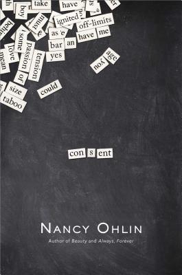 Consent By Nancy Ohlin Cover Image