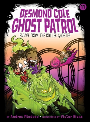 Cover for Escape from the Roller Ghoster (Desmond Cole Ghost Patrol #11)