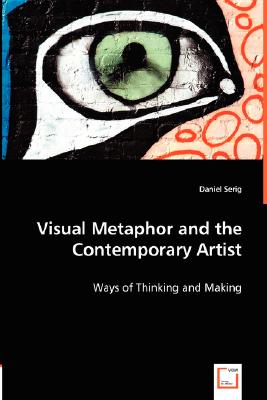 Visual Metaphor and the Contemporary Artist Cover Image