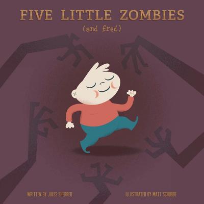 Five Little Zombies and Fred