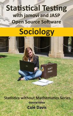 Statistical testing with jamovi and JASP open source software Sociology Cover Image