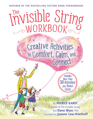 The Invisible String Workbook: Creative Activities to Comfort, Calm, and  Connect (Paperback)