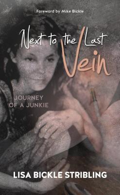 Next to the Last Vein: Journey of a Junkie