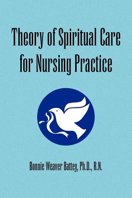 Theory of Spiritual Care for Nursing Practice Cover Image