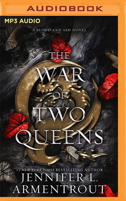 The War of Two Queens (Blood and Ash #4)