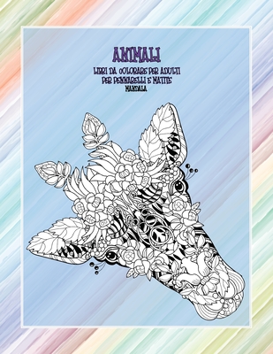 Libri da colorare per adulti per pennarelli e matite - Mandala - Animali  (Paperback)
